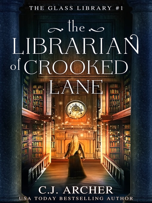 Title details for The Librarian of Crooked Lane by C.J. Archer - Available